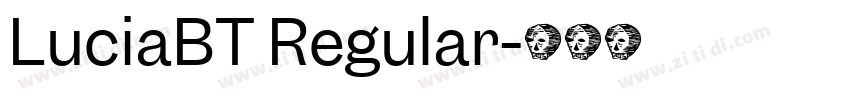 LuciaBT Regular字体转换